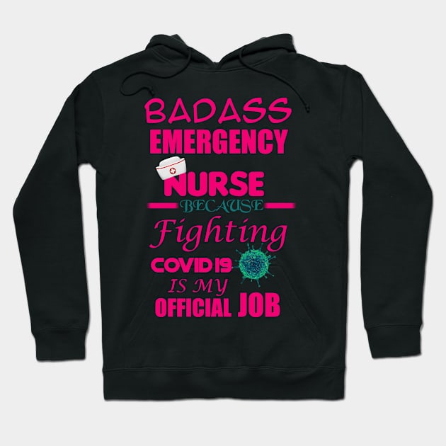 Badass Emergency Nurse Hoodie by Proway Design